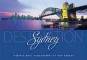 Destination Sydney by Ken Duncan