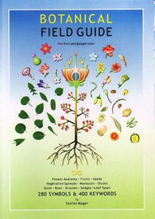 Botanical Field Guide by Stefan Mager