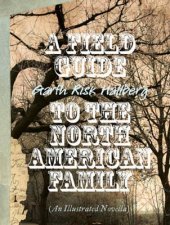 Field Guide to the North American Fam