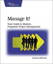 Successful Project Management Your Guide To Modern Pragmatic Techniques That Work