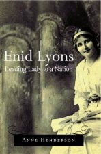 Enid Lyons Leading Lady To A Nation