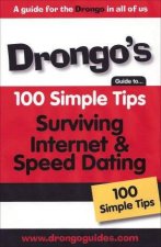 Drongos 100 Simple Tips Surviving Internet And Speed Dating