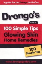 Drongos Simple Tips Home Remedies For Glowing Skin