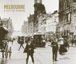 Melbourne by Robyn Annear