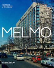 MELMO  Modernist Architecture In Melbourne