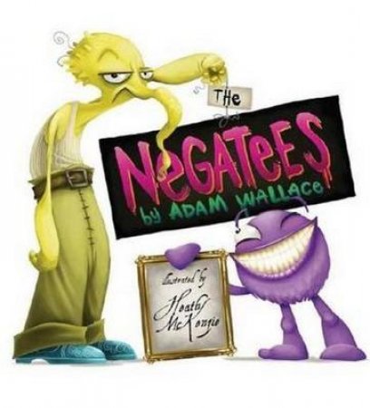 Negatees by Adam Wallace
