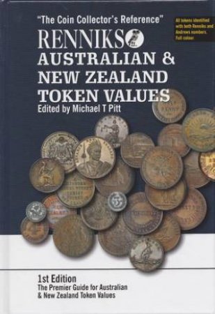 Renniks Australian & New Zealand Token Values by Michael Pitt