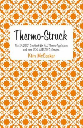 Thermo-Struck by Kim McCosker