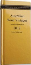 Australian Wine Vintages 2012  29 ed