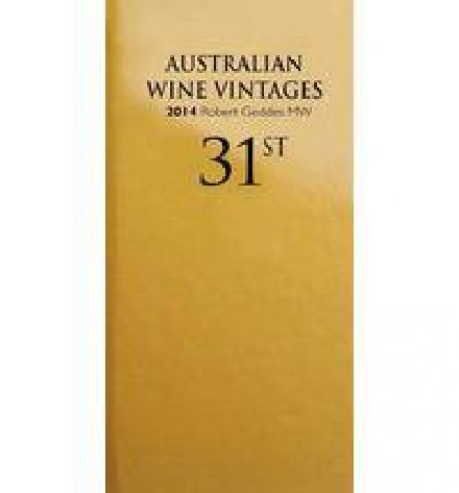 Australian Wine Vintages 2014 by Various