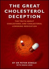 Great Cholesterol Deception