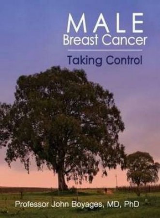 Male Breast Cancer by John Boyages