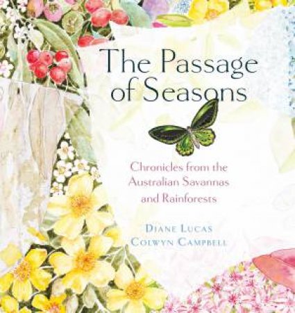 The Passage Of Seasons by Diane And Campbell, Colwyn Lucas