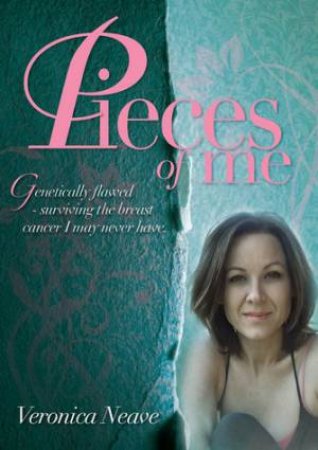Pieces of Me by Veronica Neave