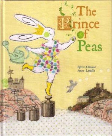 The Prince of Peas by Sylvia Chausse
