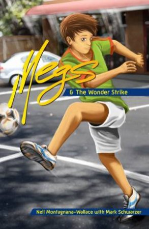 Megs and the Wonder Strike by Neil Montagnana-Wallace