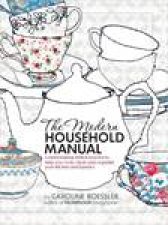 The Modern Household Manual Commonsense Hints and HowTos to Help You