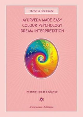 3 in 1 Gde: Ayurveda Colour Dream by Stefan Mager