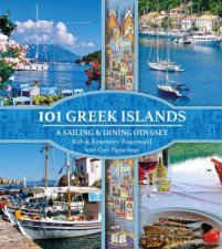 101 Greek Islands A Sailing  Dining Odyssey