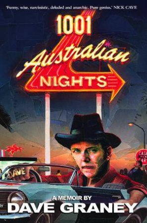 1001 Australian Nights by Dave Graney