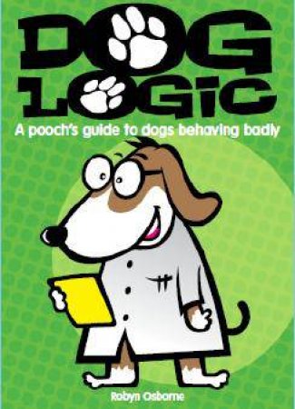 Dog Logic by Robyn Osborne