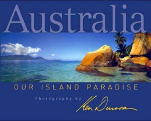 Australia by Ken Duncan
