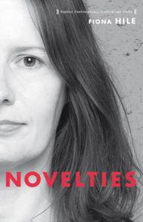 Novelties by Fiona Hile