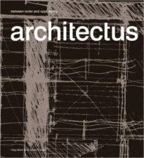 Architectus Between Order and Opportunity