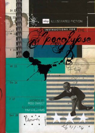 Instructions for the Apocalypse by Rod Sweet