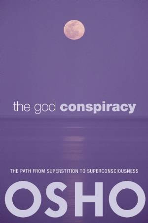 God Conspiracy by Osho