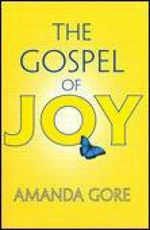 Gospel of Joy by Amanda Gore