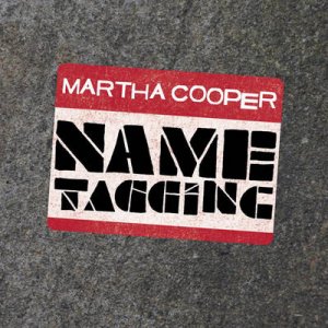 Name Tagging by Martha Cooper