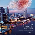 Fullerton Heritage Precinct Where the Past Meets the Present