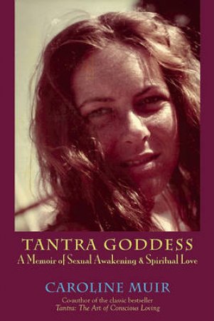 Tantra Goddess by Caroline Muir
