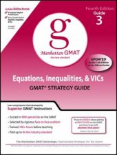 Equations Inequalities and VICs GMAT Preparation Guide