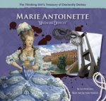 Thinking Girls Treasury of Dastardly Dames Marie Antoinette Madame Deficit