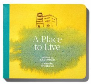 A Place To Live by Kyla Ryman & Case Jernigan