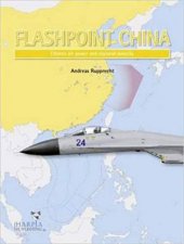 Flashpoint China Chinese Air Power and Regional Securit