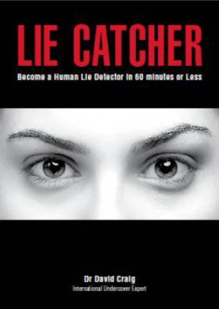 Lie Catcher by David Craig