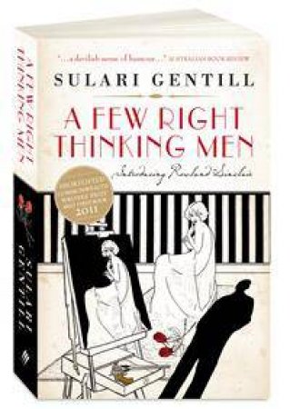 A Few Right Thinking Men by Sulari Gentill