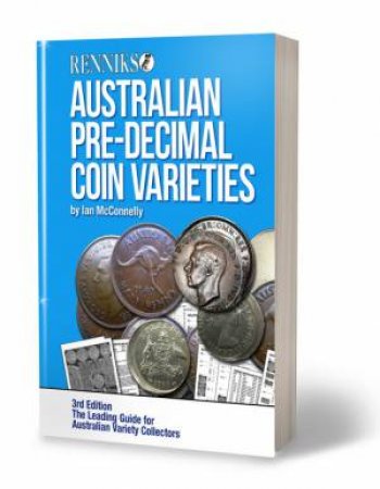 Renniks Australian Pre-Decimal Coin Varieties 3rd Ed