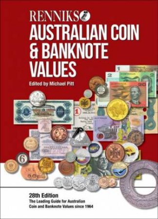 Australian Coin & Banknote Values 28/e by Michael Pitt