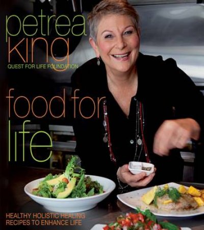 Food For Life by Petrea King