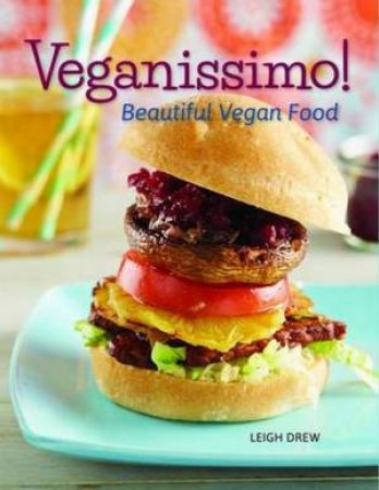 Veganissimo! by Leigh Drew