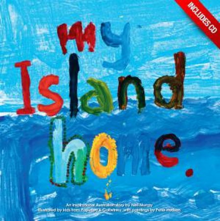 My Island Home (with CD) by Neil Murray