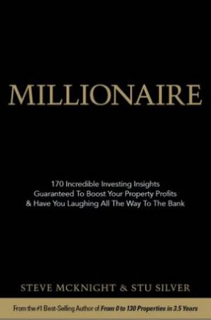 Millionaire by Steve McKnight & Stu Silver