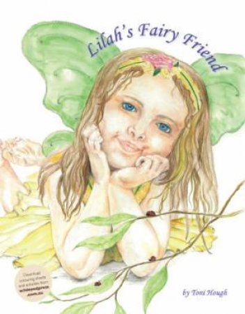 Lilah's Fairy Friend by Toni Hough