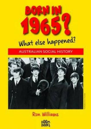 Born in 1965? by Ron Williams
