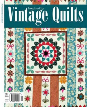 Inspired by Vintage Quilts [Bookazine] by Various