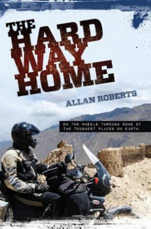Hard Way Home by Alan Roberts